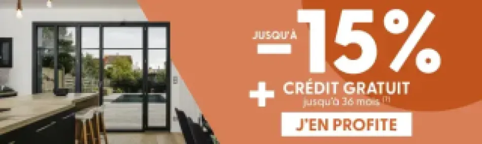 Bannière promotionnelle affichant une réduction de jusqu'à 15% et un crédit gratuit jusqu'à 36 mois, avec une vue d'intérieur